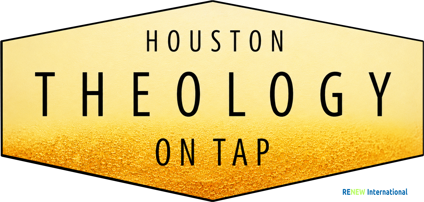 Houston Theology On Tap